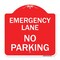 Signmission Designer Series Emergency Lane No Parking, Red & White Aluminum Sign, 18" x 18", RW-1818-24109 A-DES-RW-1818-24109 - alternate 1